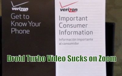 Motorola Droid Turbo – Zoomed Video Sucks!