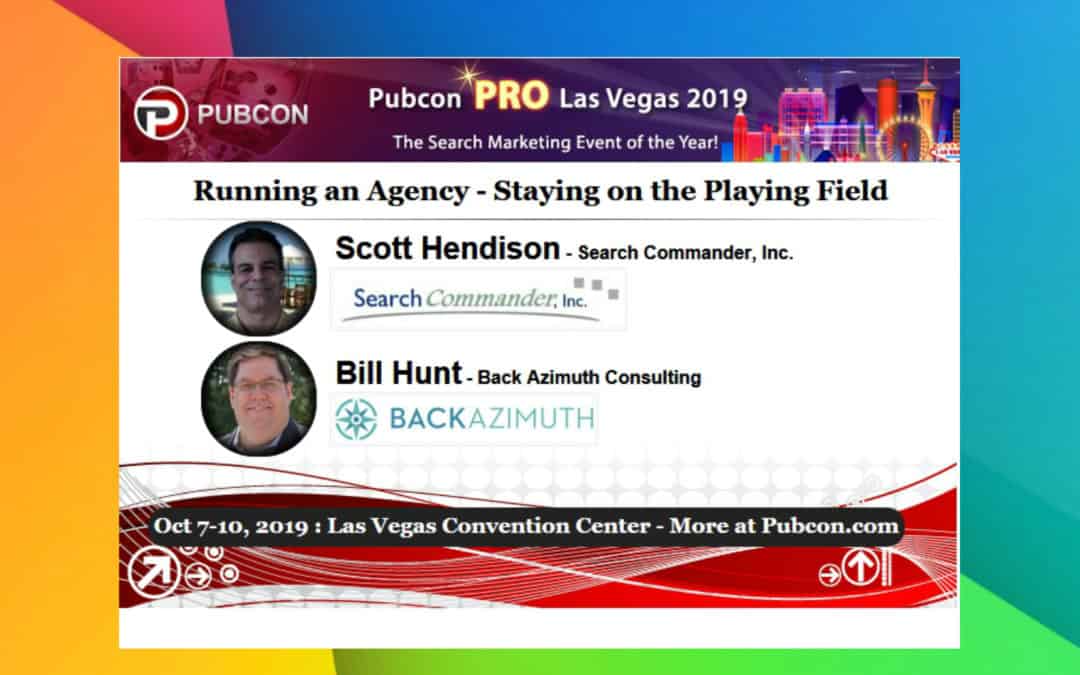 Pubcon Presentation 2019 – Agency Bad Actors