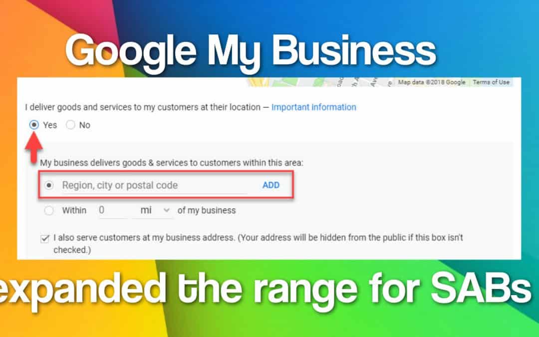 Google My Business Expanded Reach for Service Area Businesses