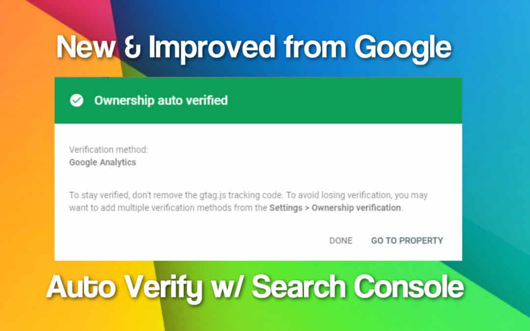 Verifying Google Search Console Just Got Easier